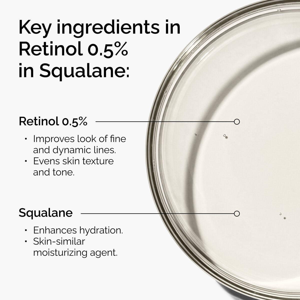 retinol-0-5-in-squalane-l7 FY25-D41247-ORD-Web-PDP-Rtnl-05pct-Sql-1x1-EN-2a.jpg